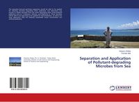 Produktbild: Separation and Application of Pollutant-degrading Microbes from Sea