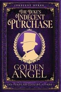 Produktbild: The Duke's Indecent Purchase
