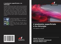 Produktbild: L'anatomia superficiale e la chirurgia
