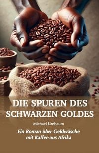 Produktbild: Die Spuren des Schwarzen Goldes