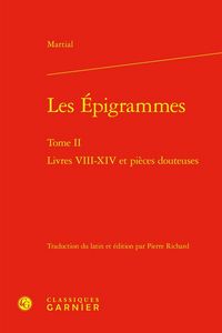 Produktbild: Les Epigrammes Tome 2 : Livres Viii-Xiv et Pieces Douteuses