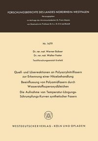 Produktbild: Quell- und L&ouml;sereaktionen an Polyacrylnitrilfasern zur Erkennung einer Hitzebehandlung. Beeinflussung von Polyamidfasern durch Wasserstoffsuperoxydble