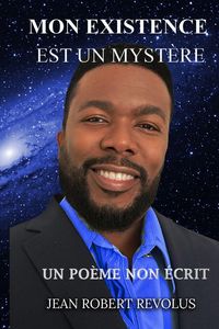 Produktbild: Mon existence est un Myst&egrave;re.