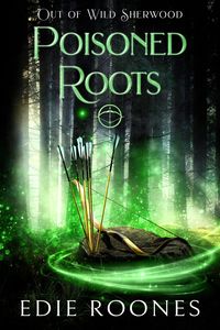 Produktbild: Poisoned Roots (Wild Sherwood)