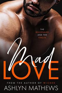Produktbild: Mad Love: The Billionaire and the Virgin