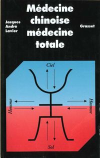 Produktbild: M&eacute;decine chinoise, m&eacute;decine totale