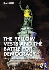 Produktbild: The Yellow Vests and the Battle for Democracy