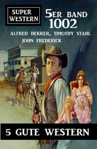Produktbild: Super Western 5er Band 1002 - 5 Gute Western