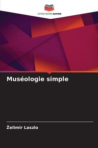 Produktbild: Mus&eacute;ologie simple