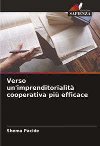 Produktbild: Verso un'imprenditorialit&agrave; cooperativa pi&ugrave; efficace