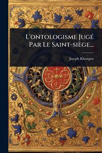 Produktbild: L'ontologisme Jug&Atilde;(c) Par Le Saint-si&egrave;ge...