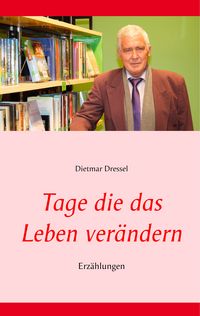 Produktbild: Tage die das Leben ver&auml;ndern