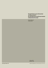 Produktbild: Gew&auml;hrleistung der Sicherheit von Bauwerken&mdash;Ein alle Bereiche des Bauprozesses erfassendes Konzept