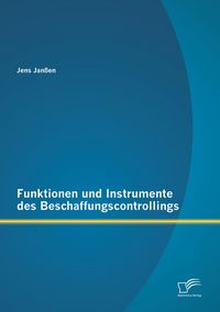 Produktbild: Funktionen und Instrumente des Beschaffungscontrollings