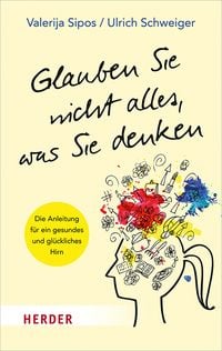 Produktbild: Glauben Sie nicht alles, was Sie denken