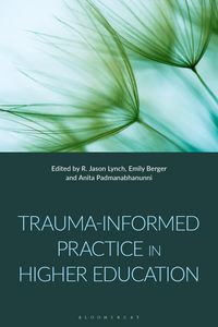 Produktbild: Trauma-Informed Practice in Higher Education
