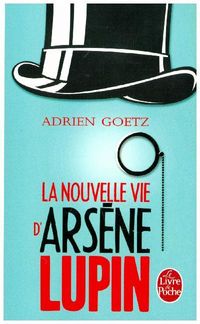 Produktbild: La nouvelle vie d'Ars&egrave;ne Lupin