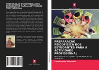 Produktbild: Prepara&ccedil;&atilde;o Psicof&iacute;sica Dos Estudantes Para a Actividade Profissional