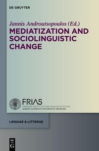 Produktbild: Mediatization and Sociolinguistic Change