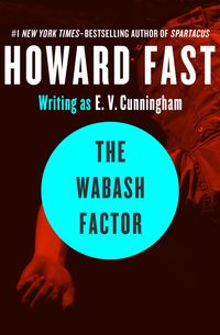 Bild vom Artikel The Wabash Factor vom Autor Howard Fast