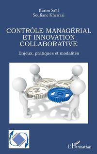 Produktbild: Contr&ocirc;le manag&eacute;rial et innovation collaborative