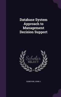 Produktbild: Database System Approach to Management Decision Support