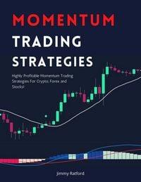 Produktbild: Momentum Trading Strategies (Day Trading Made Easy, #4)