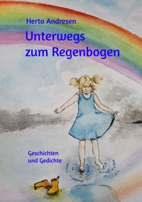 Produktbild: Unterwegs zum Regenbogen
