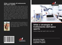 Produktbild: Sfide e strategie di trattamento dell'apice aperto