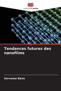 Produktbild: Tendances futures des nanofilms