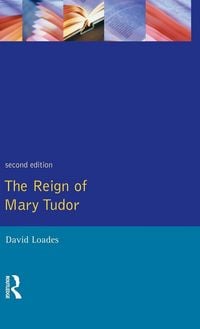Produktbild: The Reign of Mary Tudor