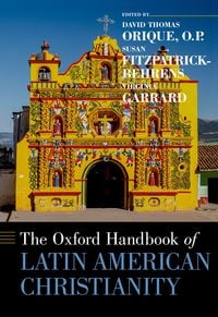 Produktbild: The Oxford Handbook of Latin American Christianity