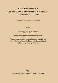 Produktbild: Vergleich des normalen mit verschiedenen abgek&uuml;rzten Baumwollspinnverfahren in Bezug auf Gleichm&auml;&szlig;igkeit und Sortierungsstreuung der Garne