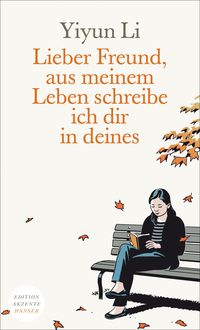 Produktbild: Lieber Freund, aus meinem Leben schreibe ich dir in deines