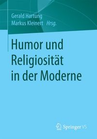 Produktbild: Humor und Religiosit&auml;t in der Moderne