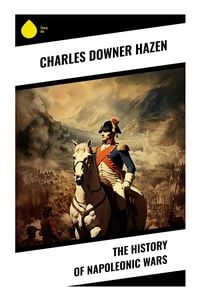 Produktbild: The History of Napoleonic Wars