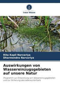 Produktbild: Auswirkungen von Wassereinzugsgebieten auf unsere Natur