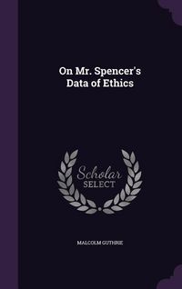 Produktbild: On Mr. Spencer's Data of Ethics