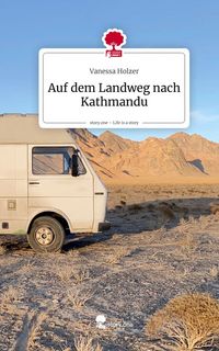 Produktbild: Auf dem Landweg nach Kathmandu. Life is a Story - story.one
