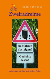 Produktbild: Zweiradreime - Gedichte rund um das Thema Fahrrad und Radtouren
