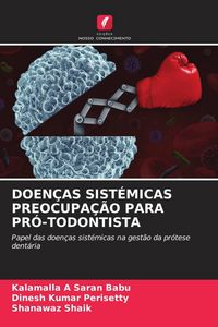 Produktbild: Doen&ccedil;as Sist&eacute;micas Preocupa&ccedil;&atilde;o Para Pr&oacute;-Todontista