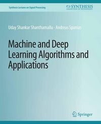 Produktbild: Machine and Deep Learning Algorithms and Applications