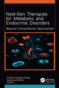 Produktbild: Next-Gen Therapies for Metabolic and Endocrine Disorders