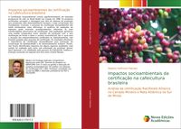 Produktbild: Impactos socioambientais da certifica&ccedil;&atilde;o na cafeicultura brasileira