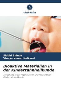 Produktbild: Bioaktive Materialien in der Kinderzahnheilkunde