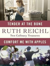Produktbild: Comfort Me with Apples and Tender at the Bone: Two Culinary Treasures