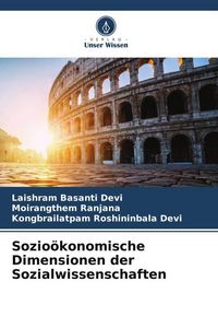Produktbild: Sozio&ouml;konomische Dimensionen der Sozialwissenschaften
