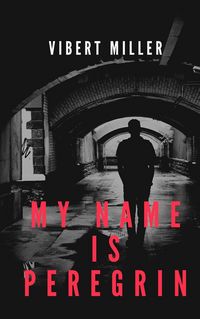 Produktbild: My Name Is Peregrin