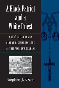 Produktbild: A Black Patriot and a White Priest