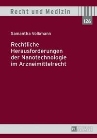 Produktbild: Rechtliche Herausforderungen der Nanotechnologie im Arzneimittelrecht